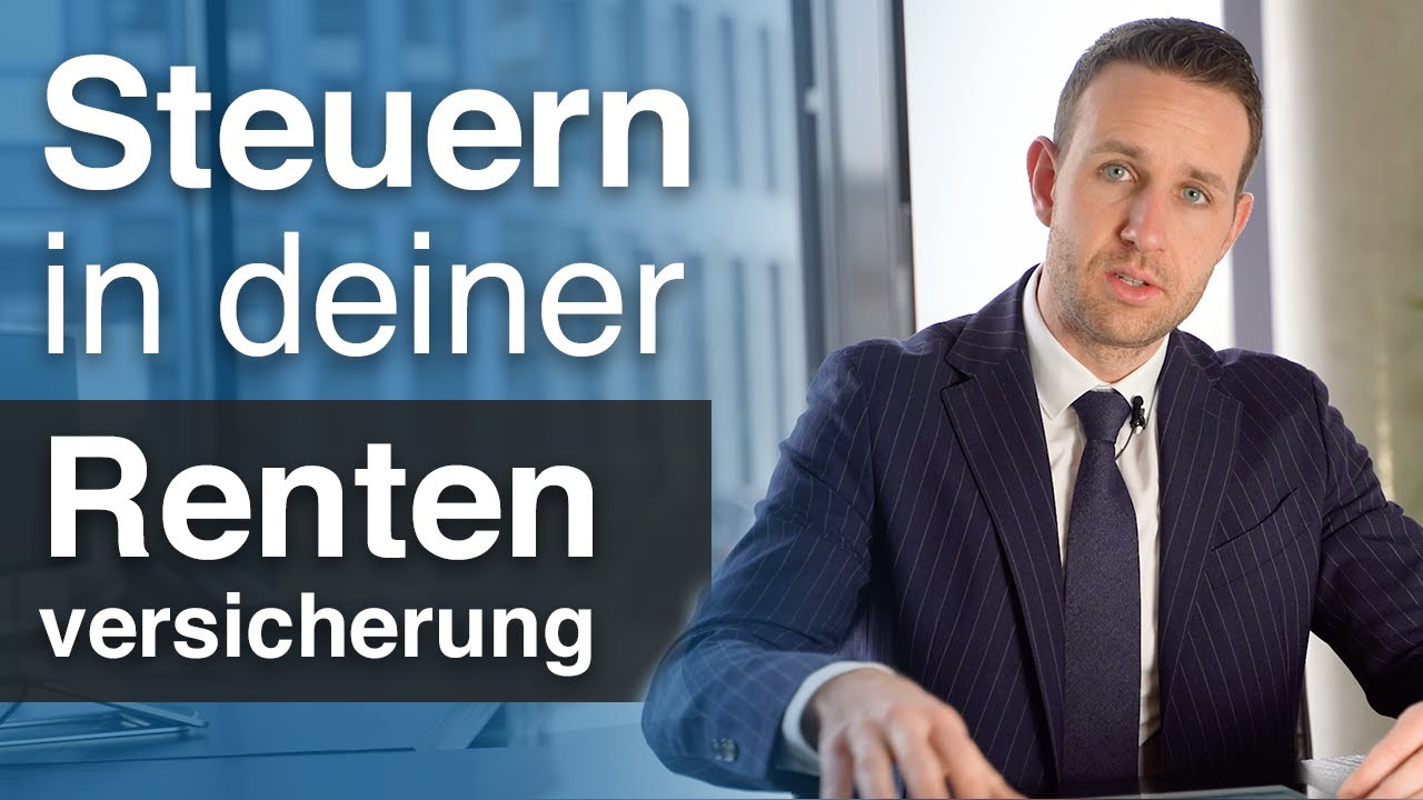 Steuervorteile und -nachteile in deiner Rentenversicherung - einfach erklärt!