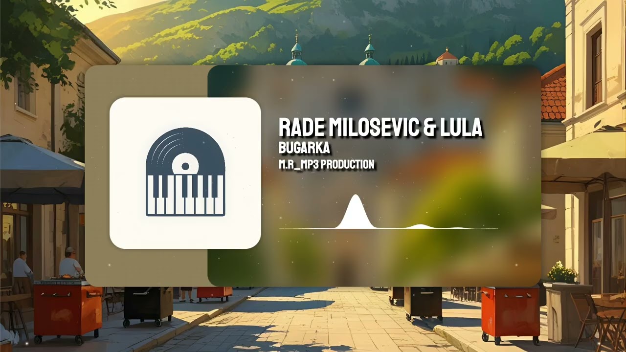 Bugarka // Leskovac - Rade Milosevic