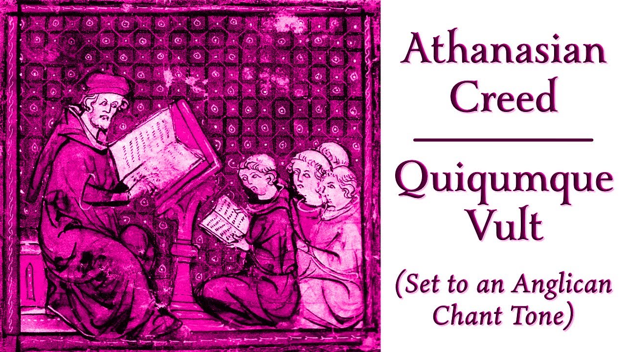 Athanasian Creed (Quiqumque Vult) • Cantor edition