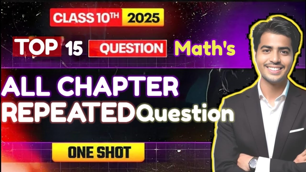 Class- 10th Math🔥 All lmportant Questions For Exam Preparation Ncert 2025-26