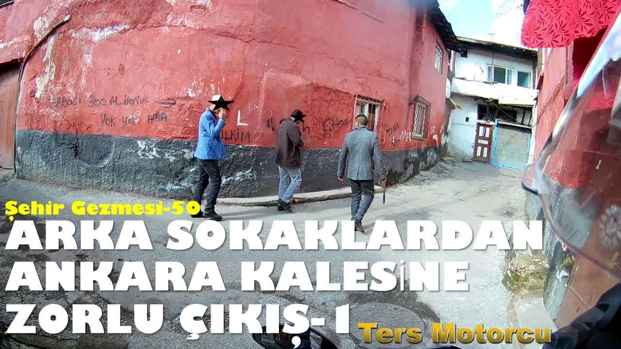 Arka sokaklardan Ankara Kalesine zorlu çıkış.../Şehir gezmesi-50