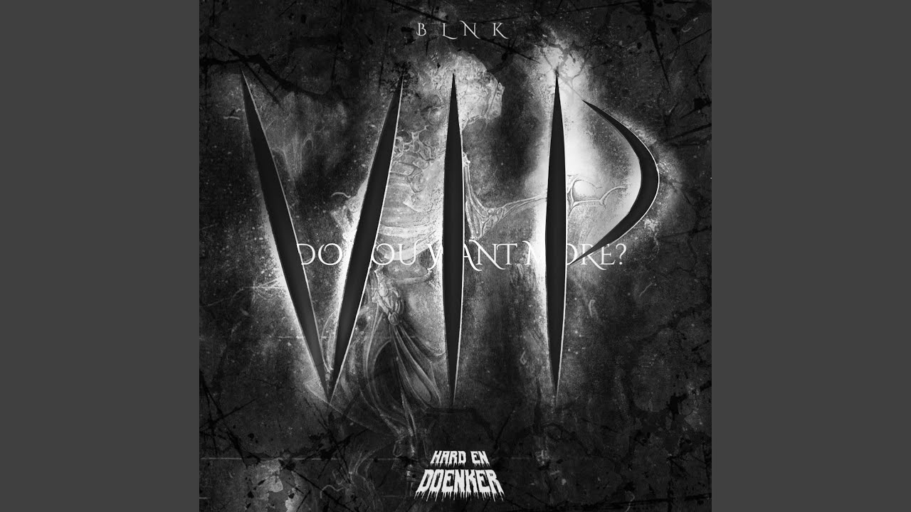 DO YOU WANT MORE? VIP