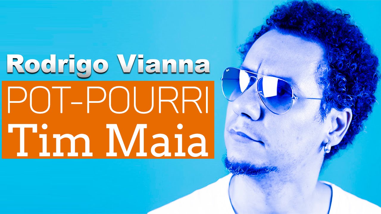 Rodrigo Vianna - Pot-pourri Tim Maia (Mix), cover - Acústico MPB