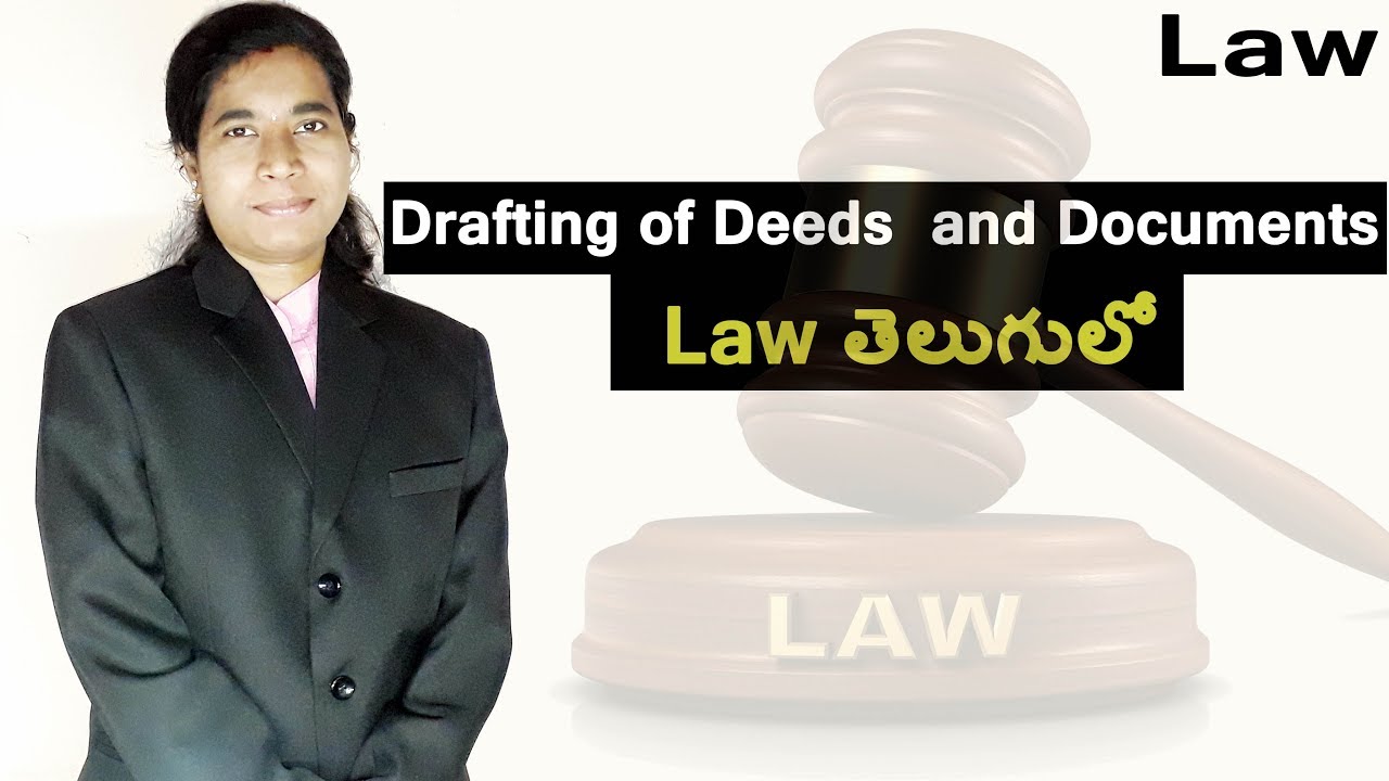 Draft a Deed explain in telugu in law|sequence of drafting a deed in law