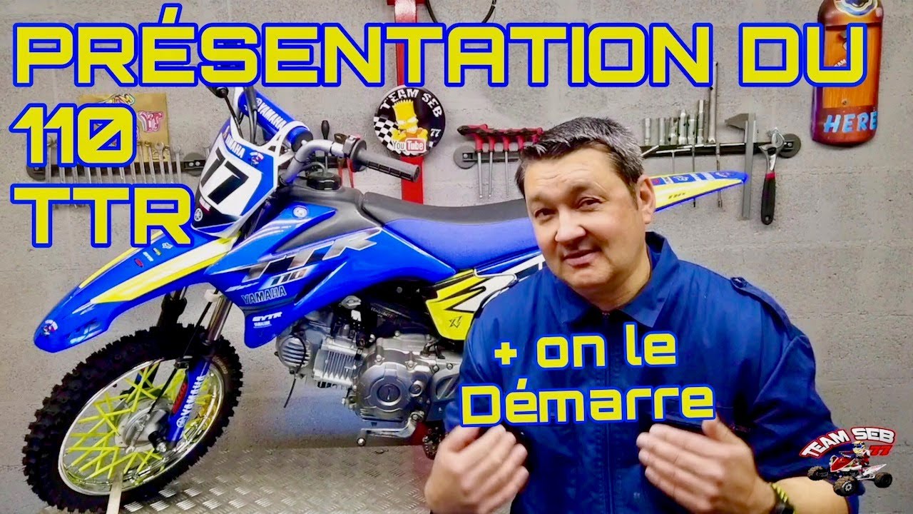 PRESENTATION DU 110 TTR ET ON LE DEMARR  #19