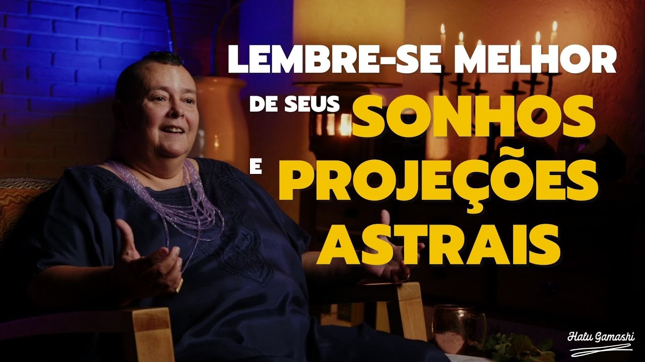 Lembre-se Melhor dos SONHOS e PROJEÇÕES ASTRAIS: Práticas e Recomendações Matinais - Aula Especial