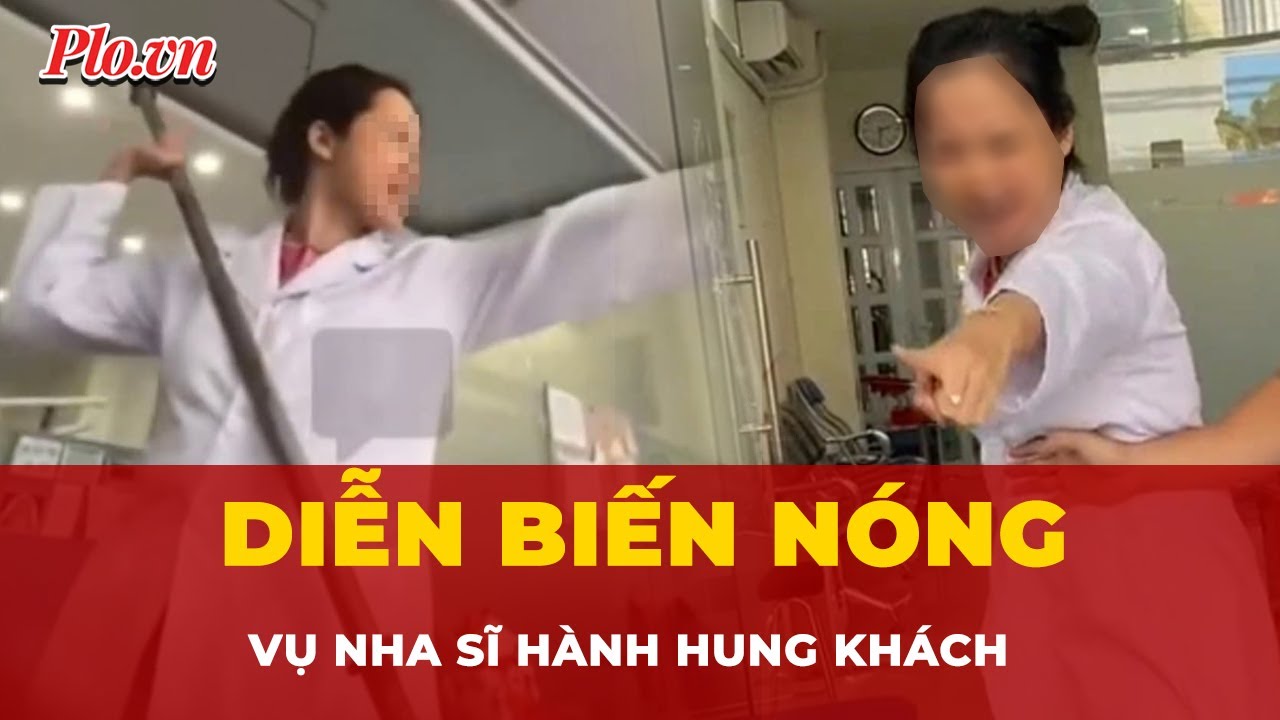 Vụ bác sĩ nha khoa hành hung khách: Có dấu hiệu vi phạm pháp luật và đạo đức nghề nghiệp?