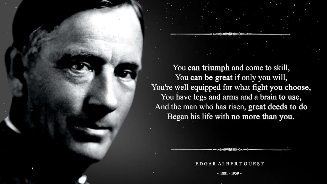 Equipment-Life Changing Poem by Edgar Albert Guest