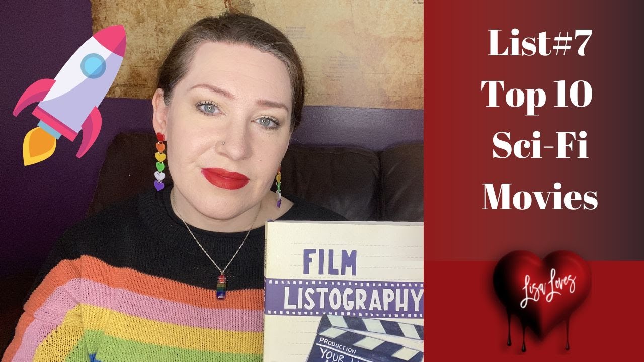 Film List#7 - Top 10 Sci-Fi Movies