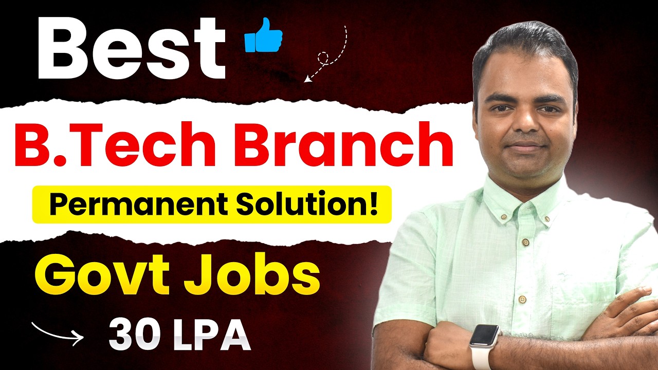 Best BTech Branch for Govt Jobs 2025, Which Engineering Branch is Best for Govt Jobs 2025 #btech