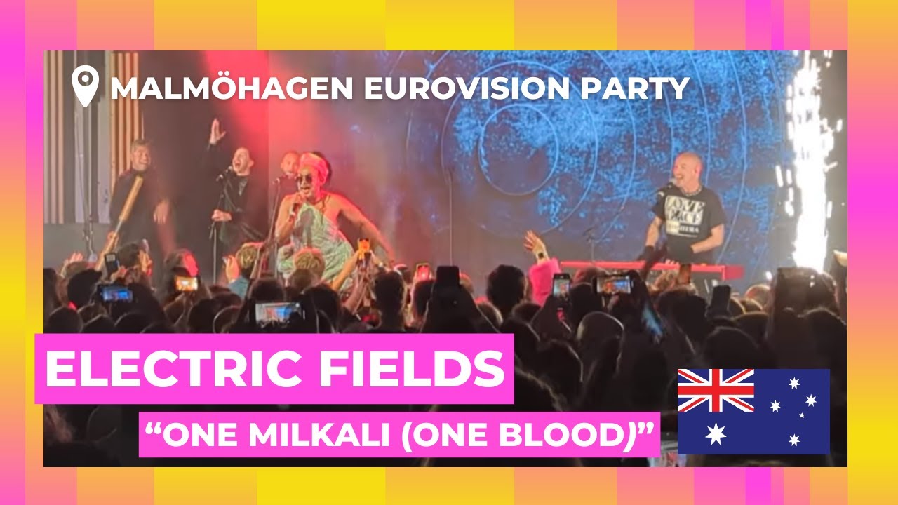 Electric Fields - One Milkali (One Blood) (Live @Copenhagen Eurovision Party: Malm&ouml;hagen 2024)