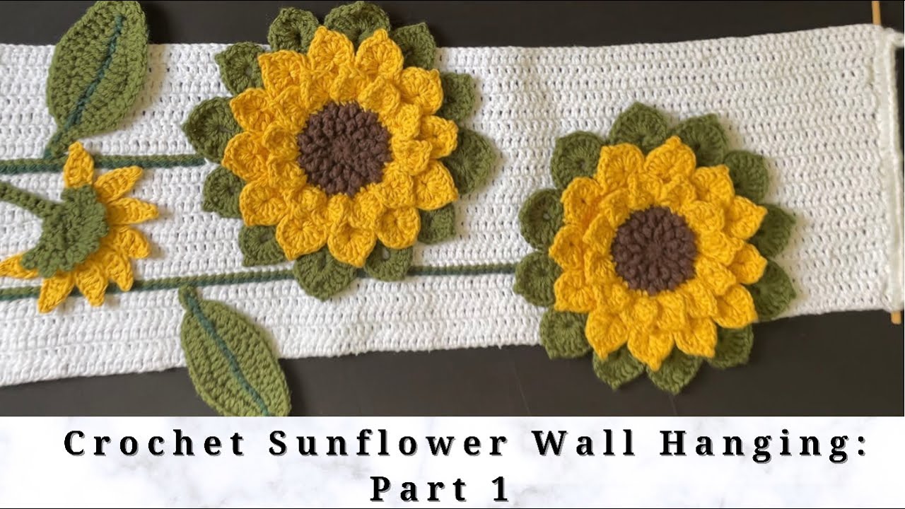 Crochet Sunflower Wall Hanging - Part 1 : Sunflower Tutorial