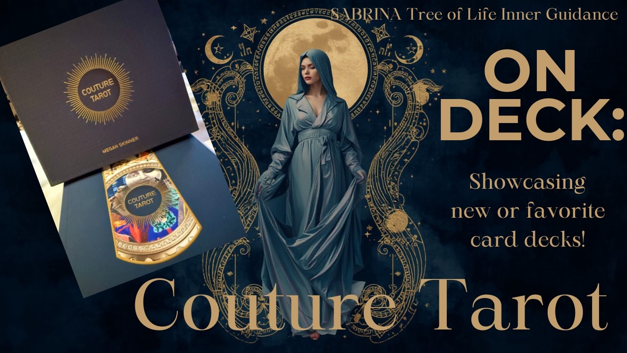 SHOWCASING COUTURE TAROT DECK