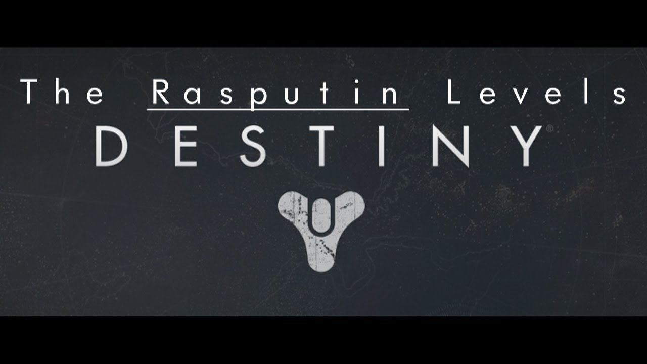 Destiny's Rasputin Levels in 4 Minutes (Give or Take Nine Minutes. . . .)