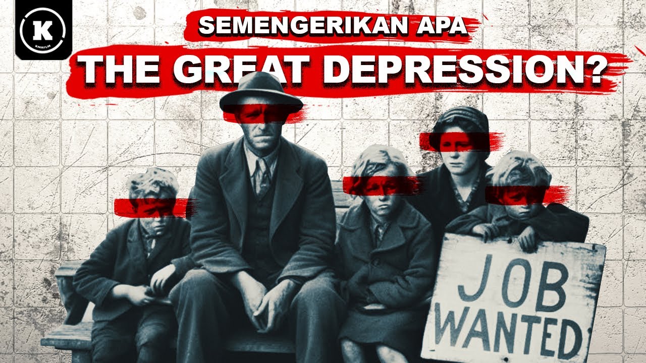 APA YANG SEBENARNYA TERJADI SAAT THE GREAT DEPRESSION?