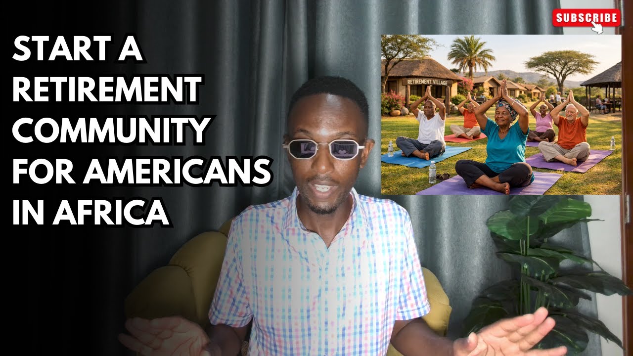 Make Money In Africa With A Retirement Community For Americans