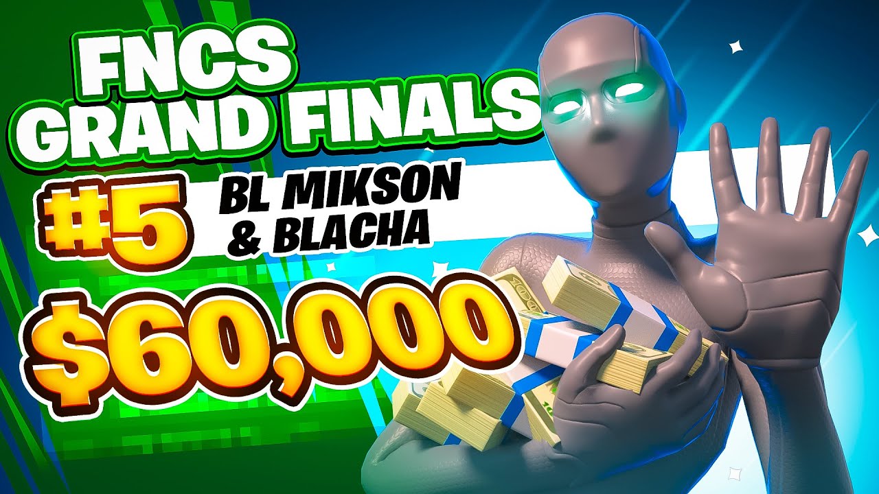 5TH FNCS GRAND FINALS ($60.000) w/Blacha 🏆 | BL Mikson