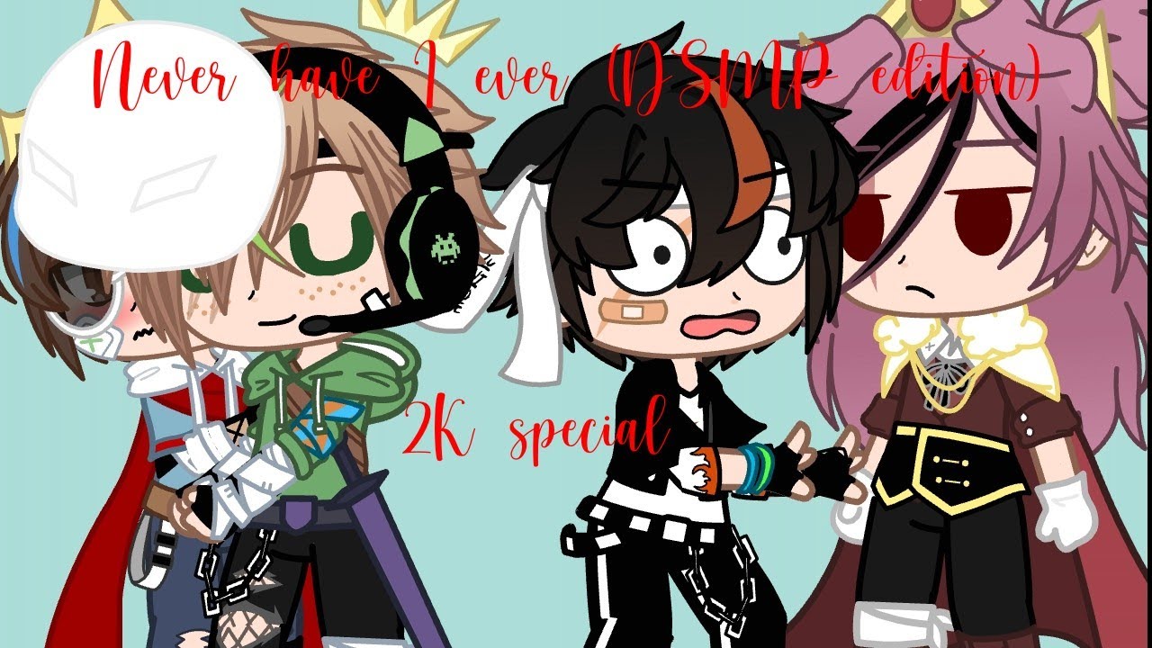 Never have I ever (DSMP EDITION) | 2K SPECIAL |