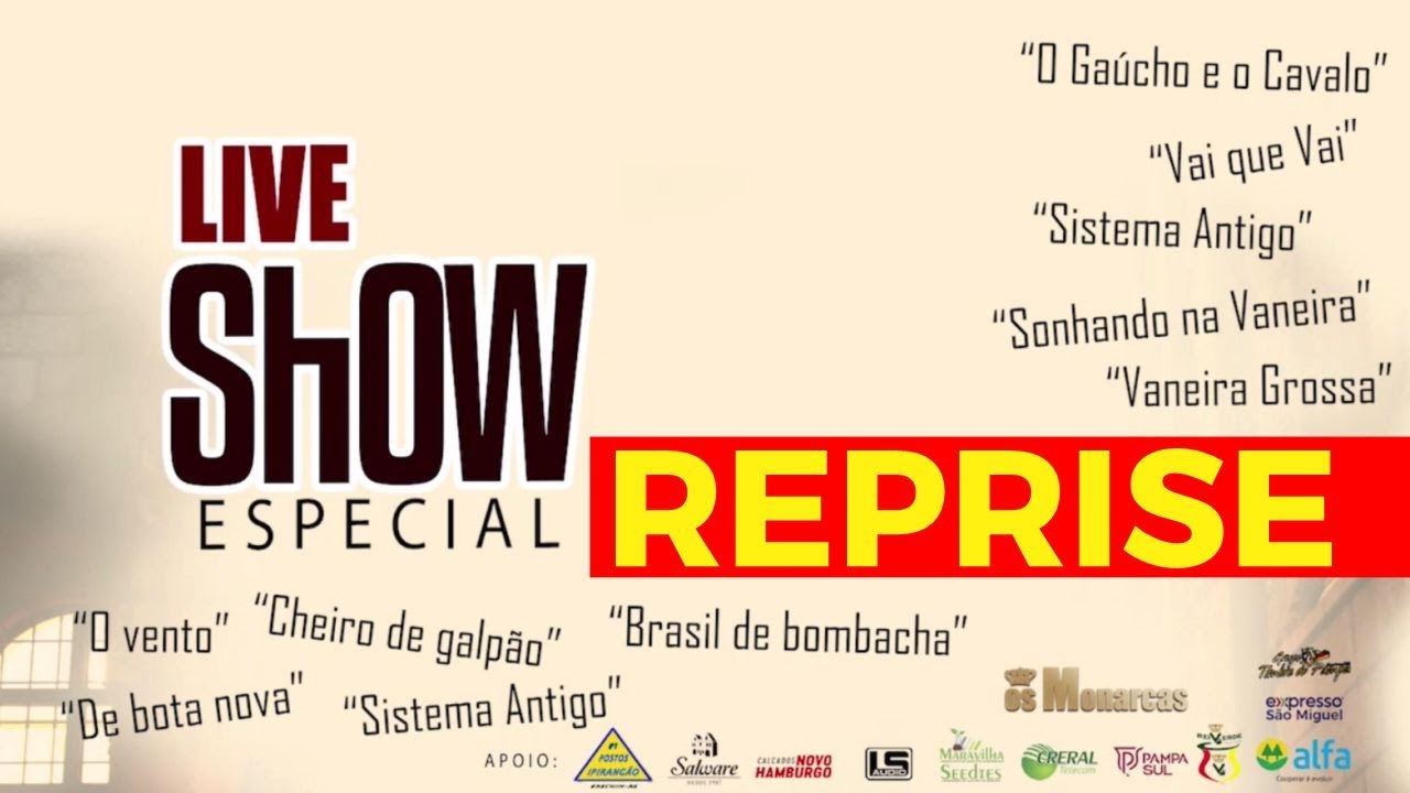 REPRISE Live 01 Os Monarcas -  So as M&uacute;sicas