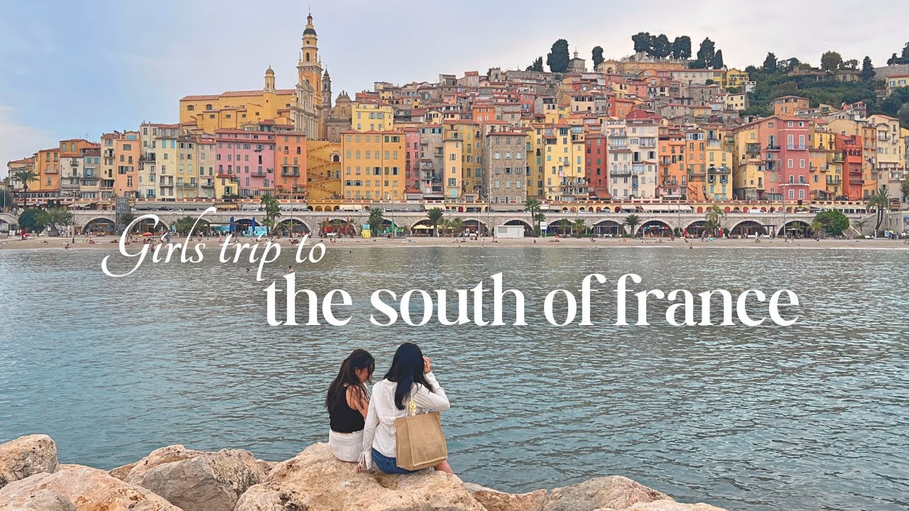 a girls trip to the french riviera