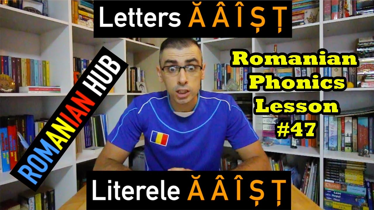 Learn Romanian Phonics Lesson #47: Letters with Diacritical Marks