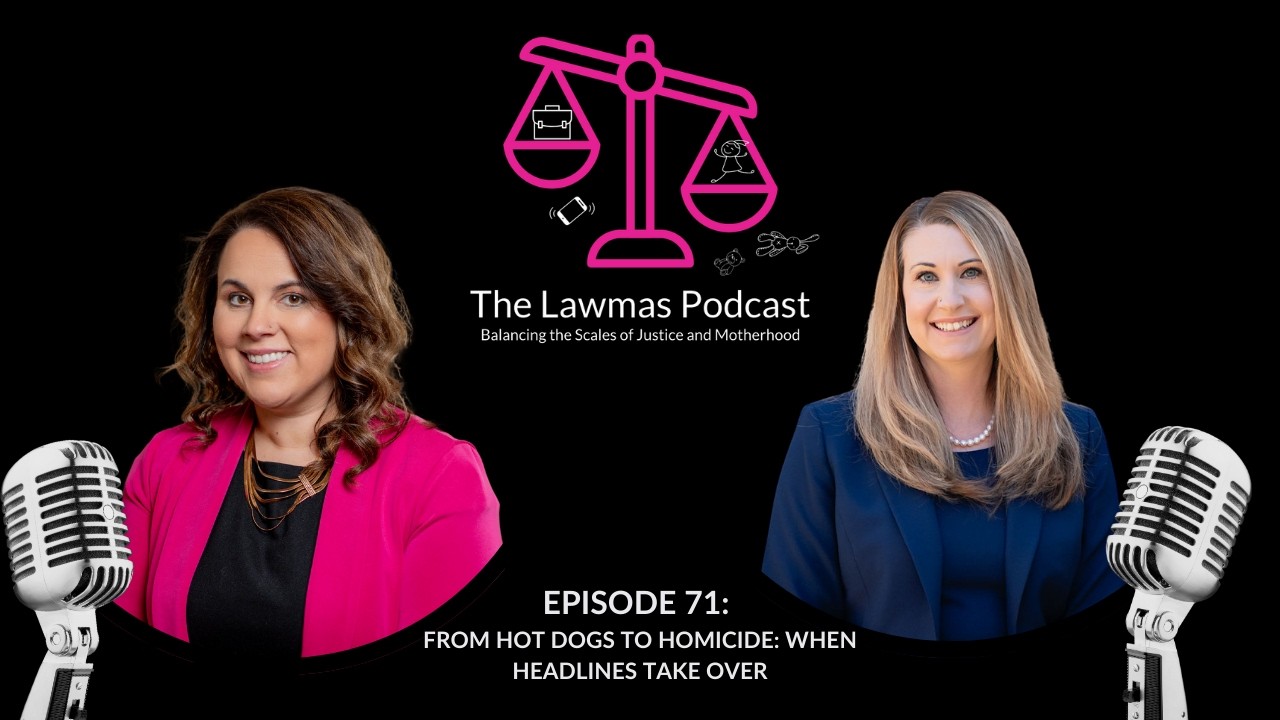 Episode 71: From Hot Dogs to Homicide: When Headlines Take Over