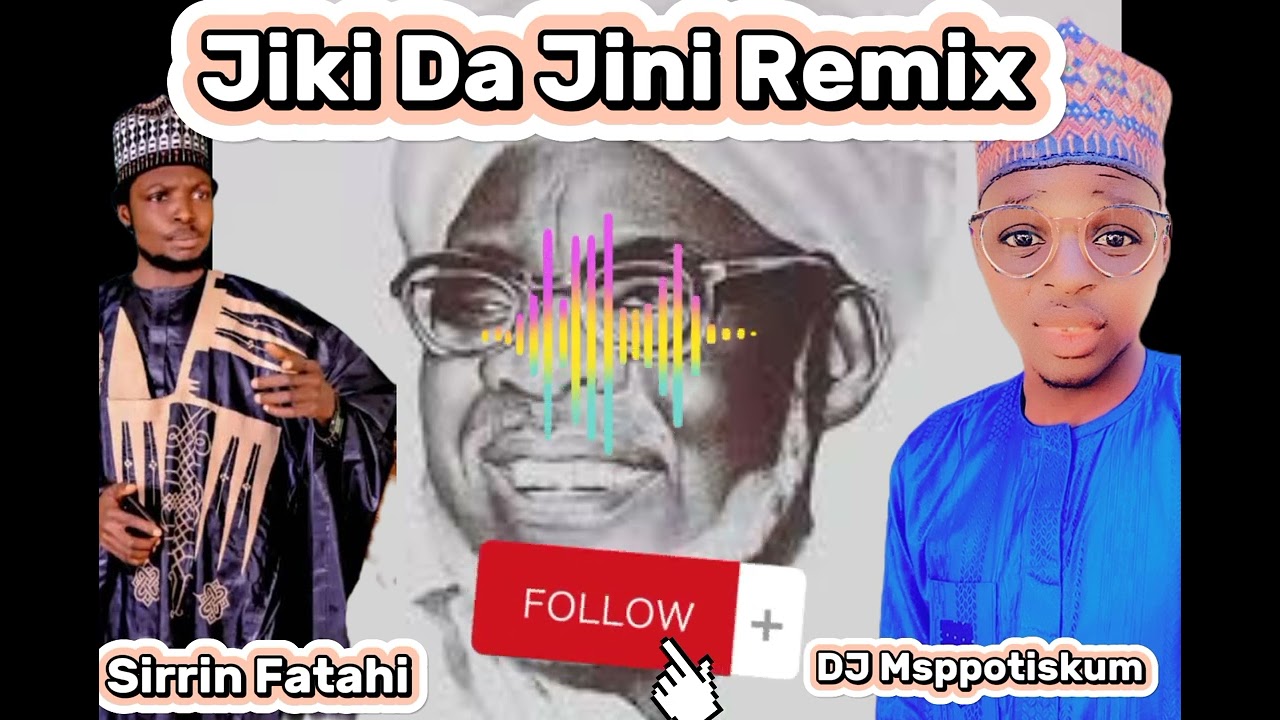 Sirrin Fatahi Jiki da Jini Remix by Dj Msp