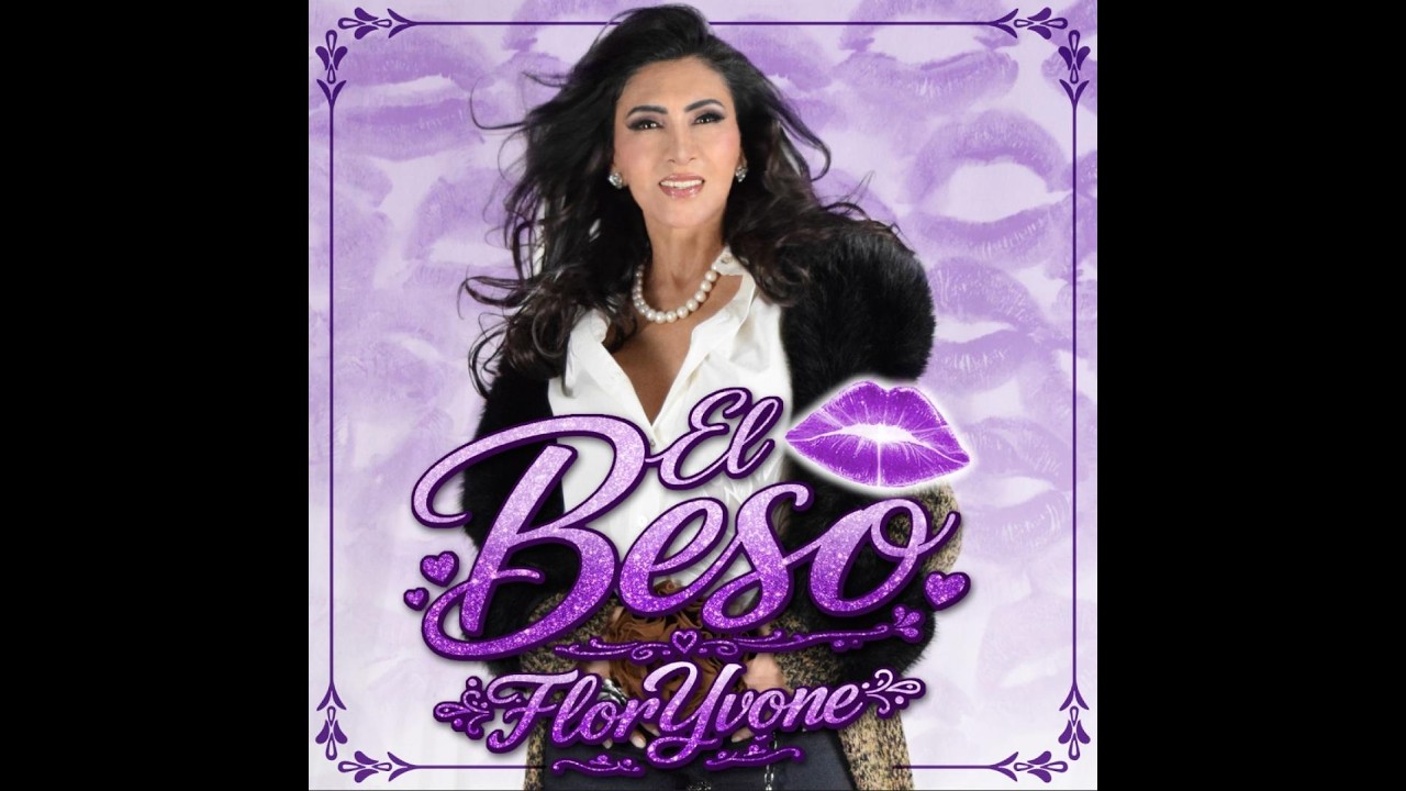 FLORYVONE - EL BESO