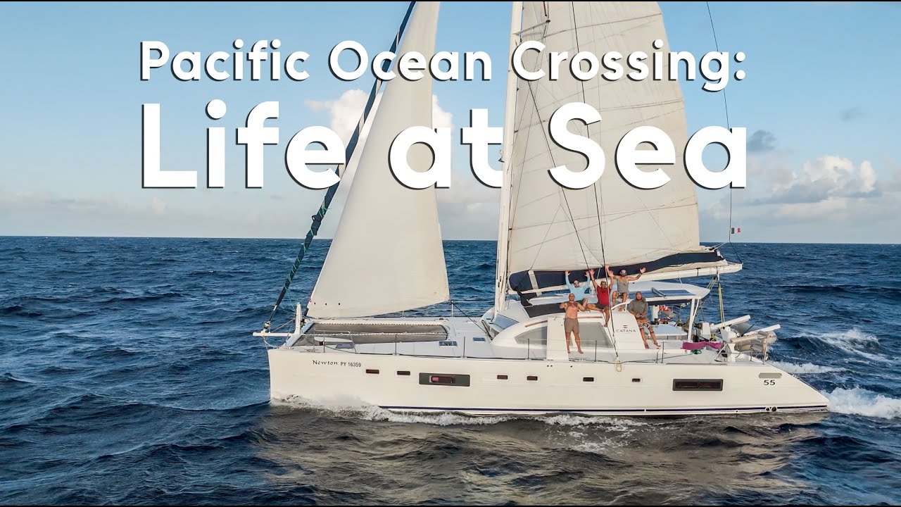 Sailing Tahiti to California - 6000 miles Pt.2 [89]