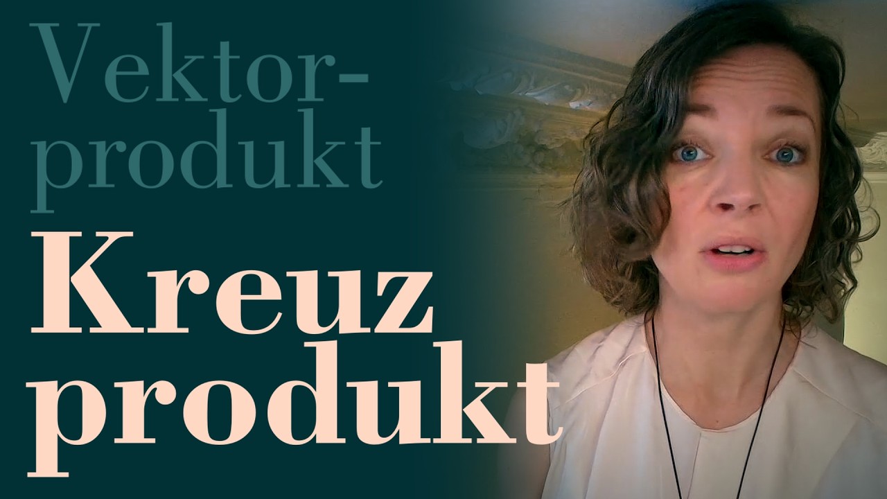Vektorprodukt einfach erklärt