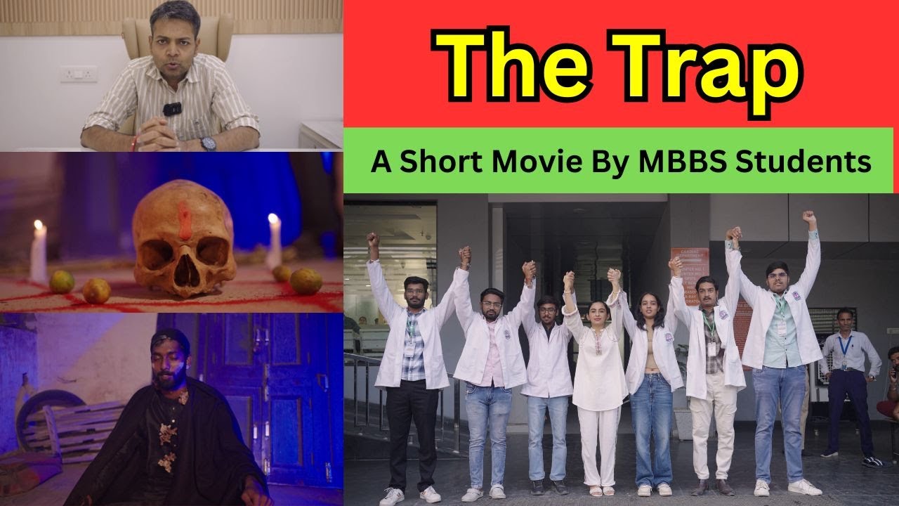 The Trap I A Short Movie I DR S. S. Tantia Medical College, Hospital & Research Centre