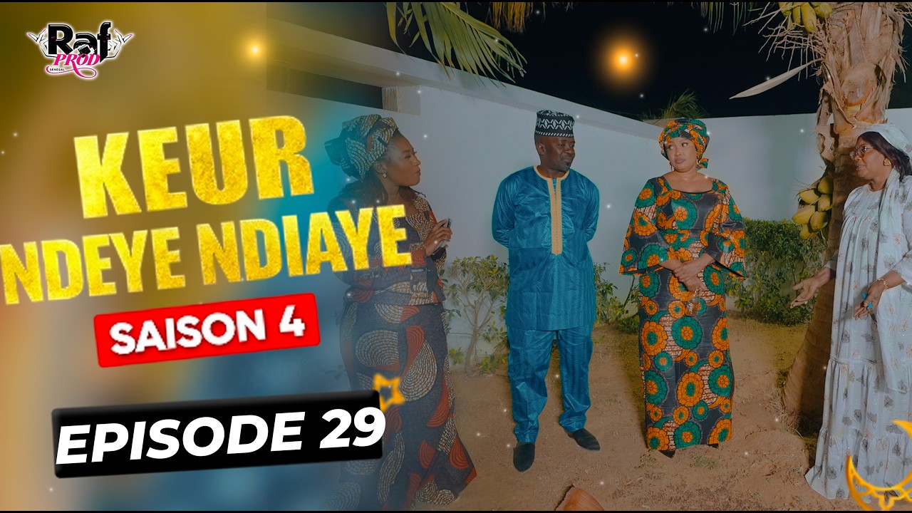 Ramadan Keur Ndeye Ndiaye (Saison 4) - EPISODE 29 (FIN)