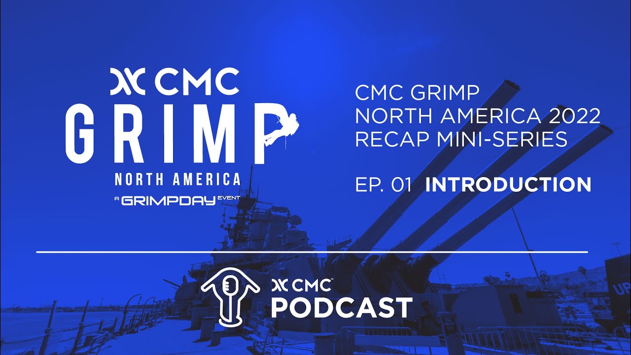 Introduction | CMC GRIMP North America Recap Mini-Series