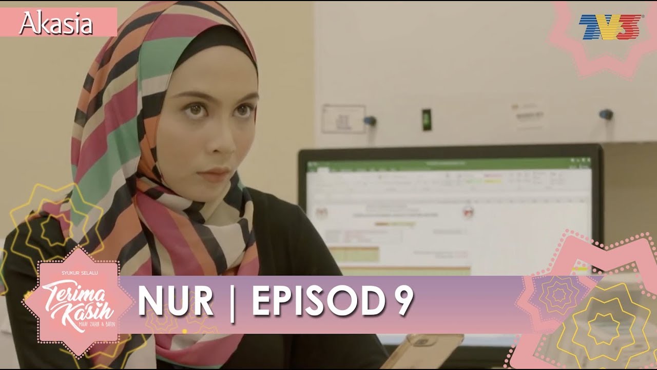 HIGHLIGHT: Episod 9 | Nur