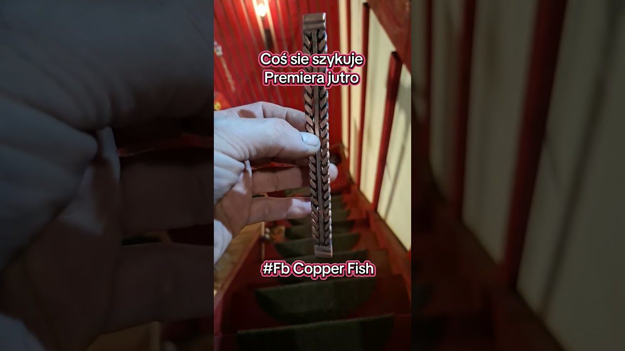Something is coming tomorrow, the premiere of Copper Fish