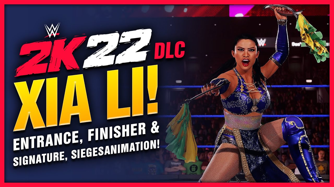 WWE 2K22: DLC Showcase #27 - Xia Li - Whole Dam Pack