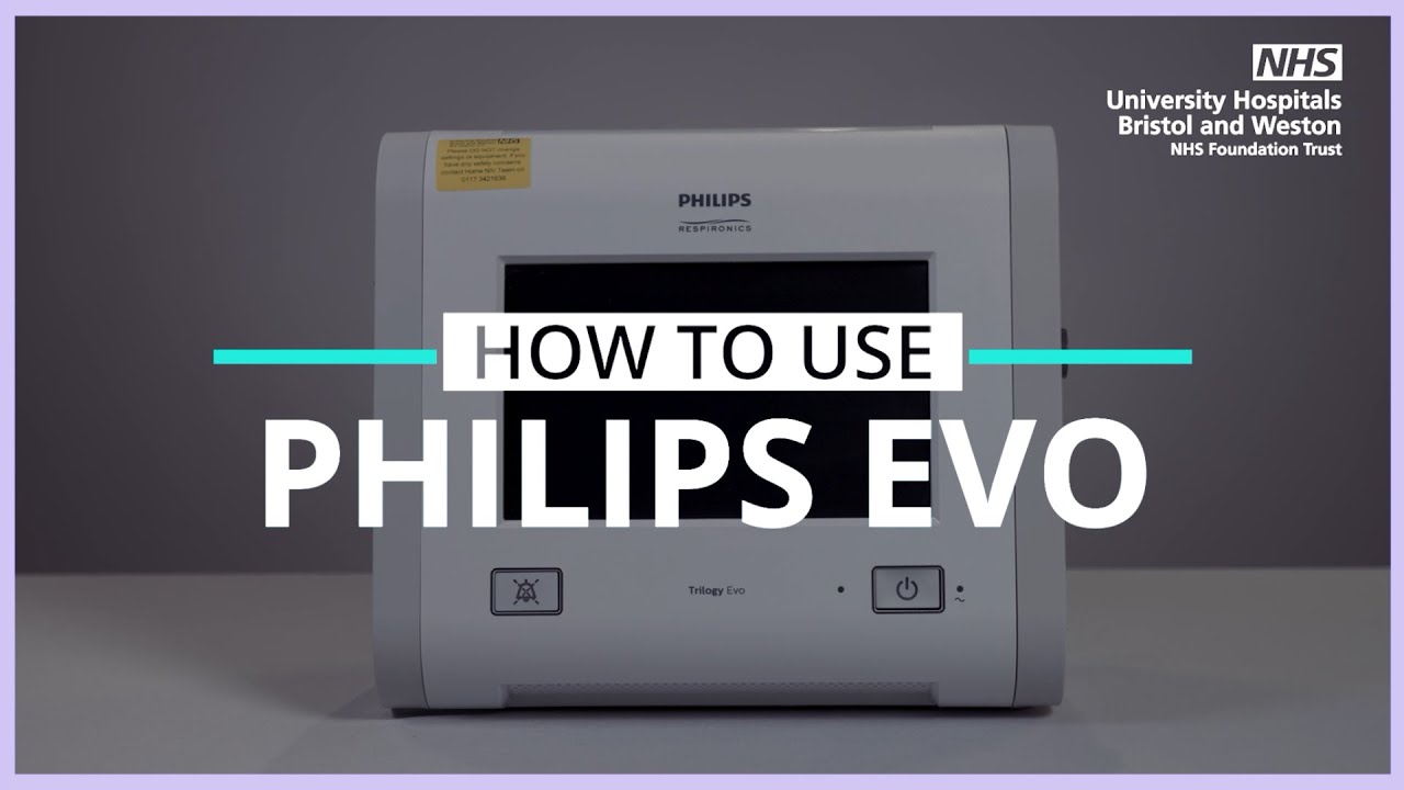 How to use - Philips EVO home mechanical ventilation