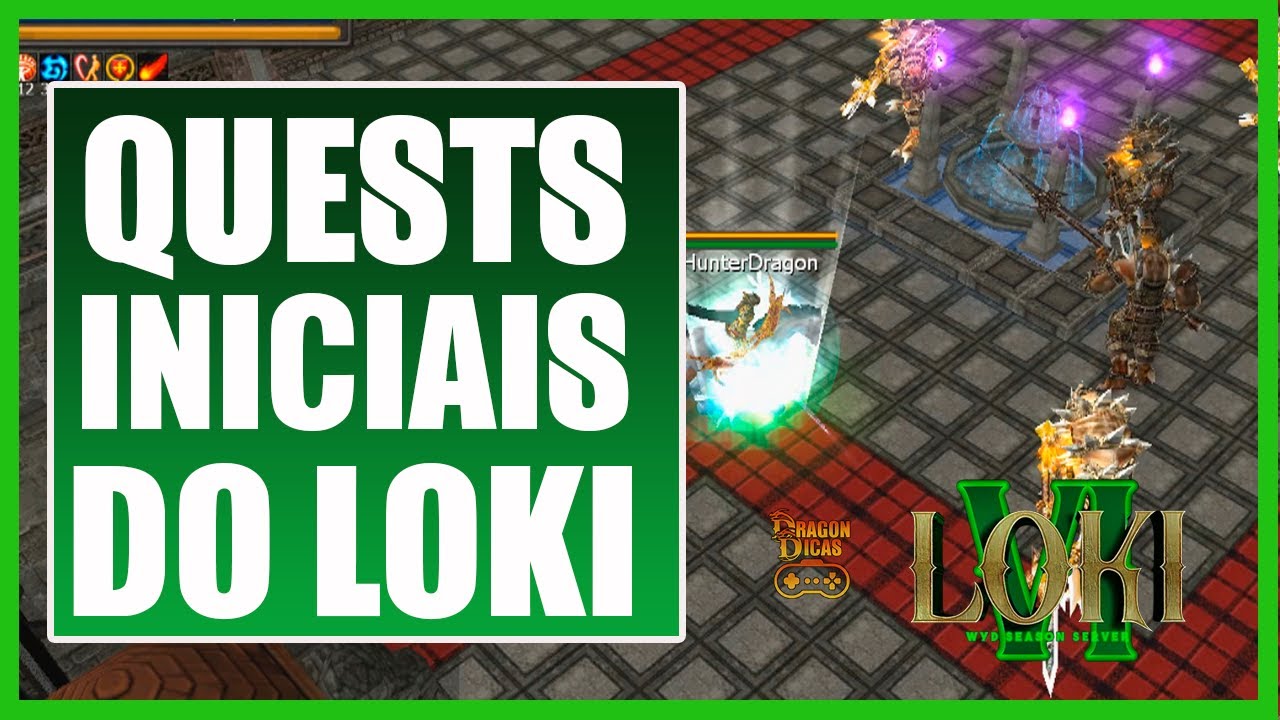 LOKI VI: Como fazer as QUESTS INICIAIS no LOKI Season | WYD GLOBAL
