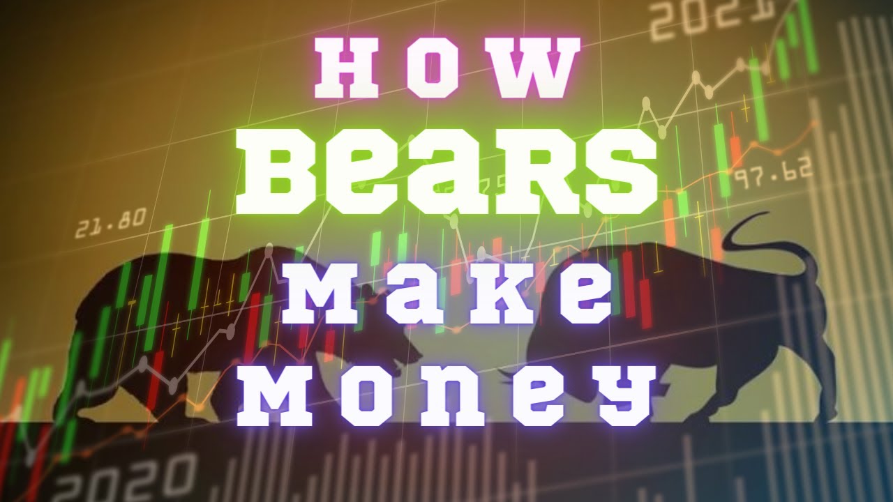 How Bears Make Money In Stock Market !