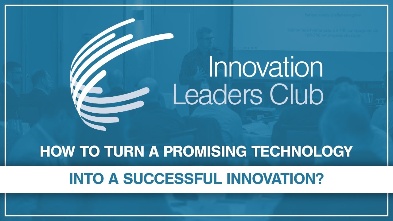 How to turn a promising technology into a successful innovation?