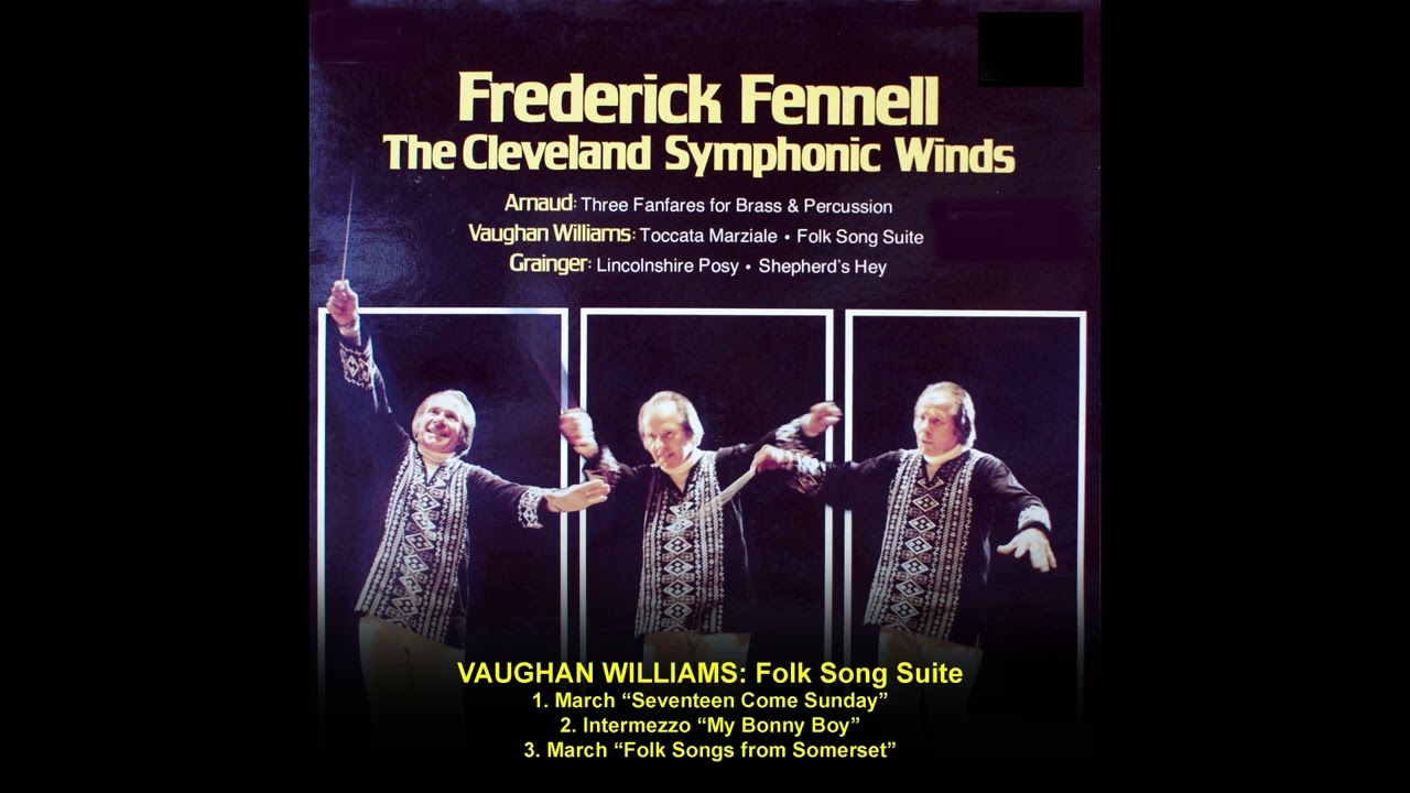 Vaughan Williams: Folk Song Suite (Cleveland Symphonic Winds) Frederick Fennell