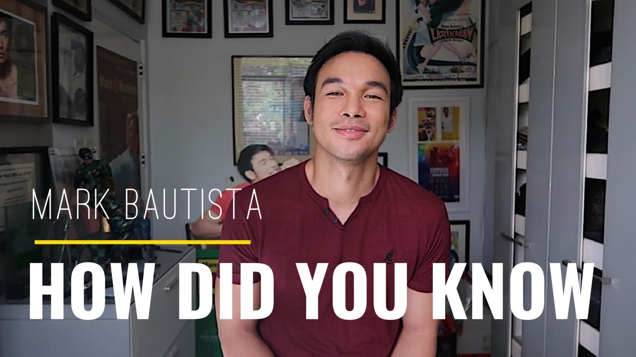HOW DID YOU KNOW - Mark Bautista (Lockdown)
