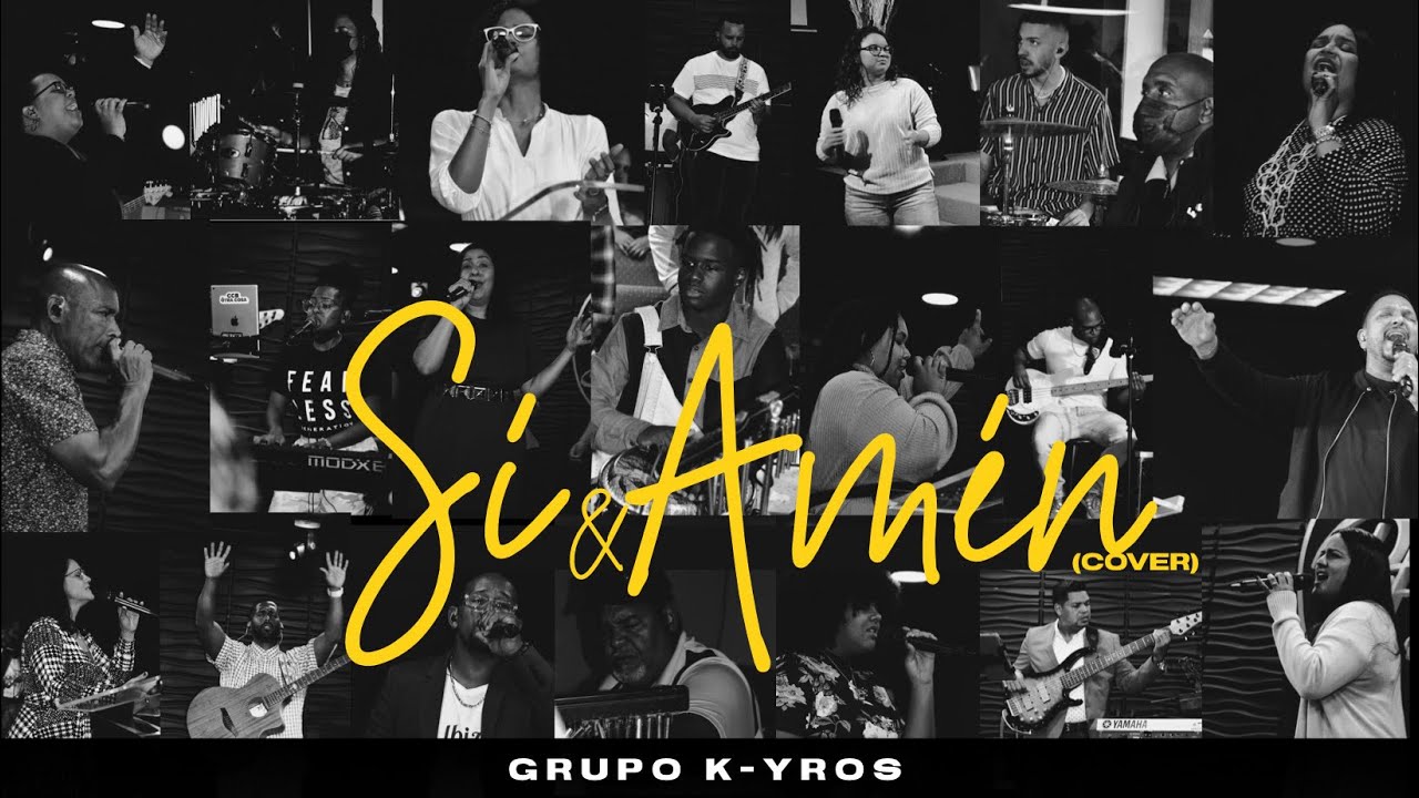 SÍ Y AMÉN (COVER) - GRUPO K-YRÓS