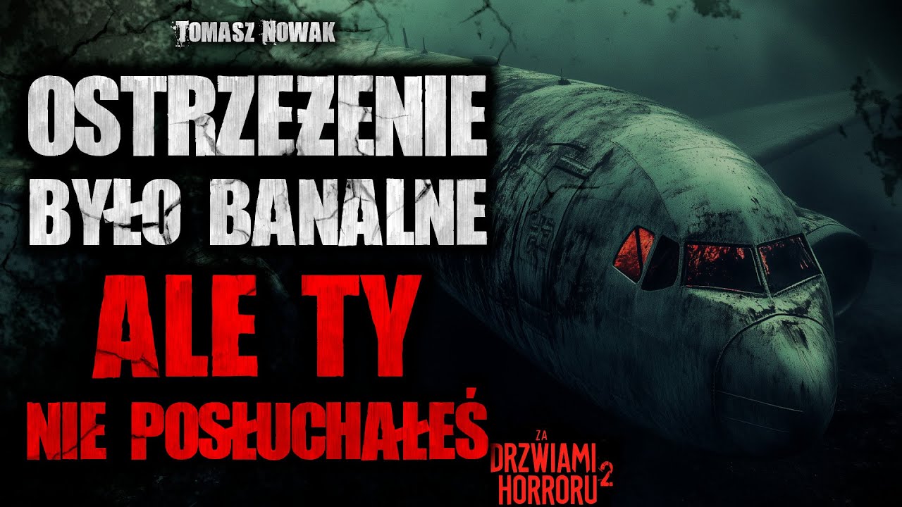 Ostrzeżenie było banalne ALE TY nie posłuchałeś | Za Drzwiami Horroru 2 - CreepyPasta [Lektor PL]