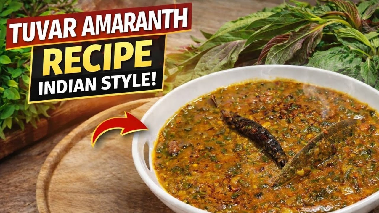 Tuvar Dal with Amaranth Leaves | Healthy Indian Style Recipe 🌿 | sk smart cooking 