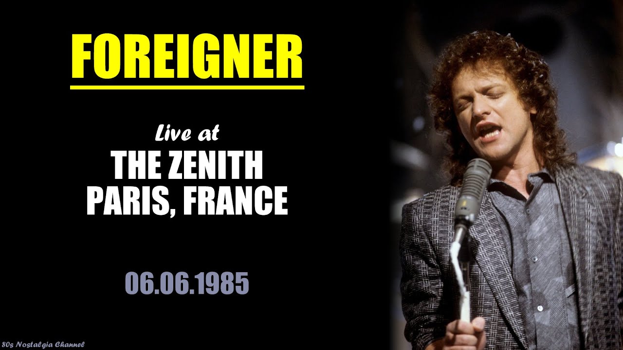 Foreigner | Live in Paris (06.06.1985)