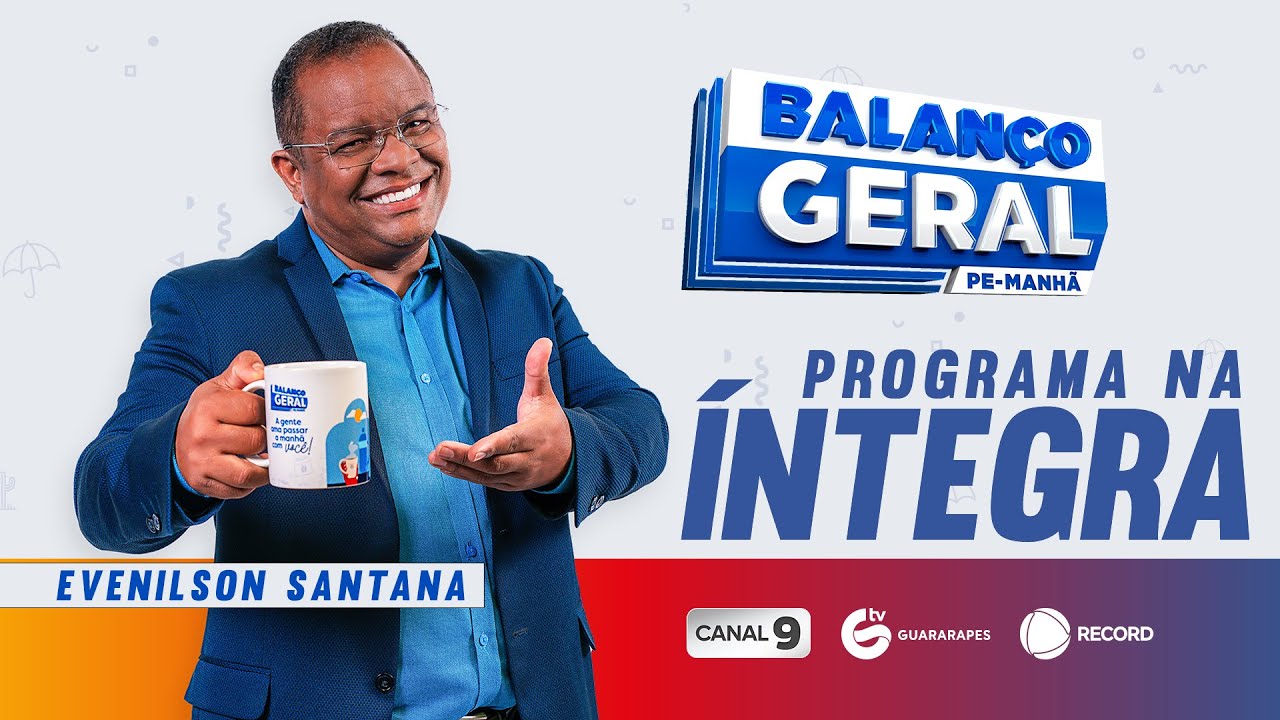 Balan&ccedil;o Geral Manh&atilde; - AO VIVO #bgmpe