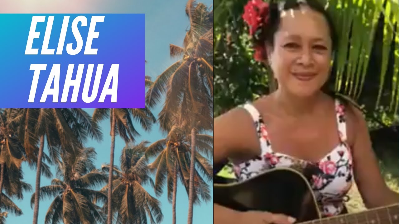 Elise Tahua - Vaitape i Nunue (reprise de Victor Mataihau)