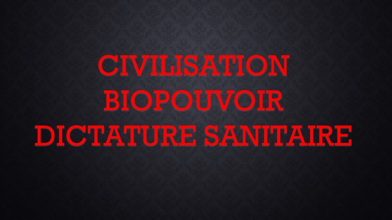 Freud, Marcuse, Foucault : Biopouvoir et Dictature sanitaire