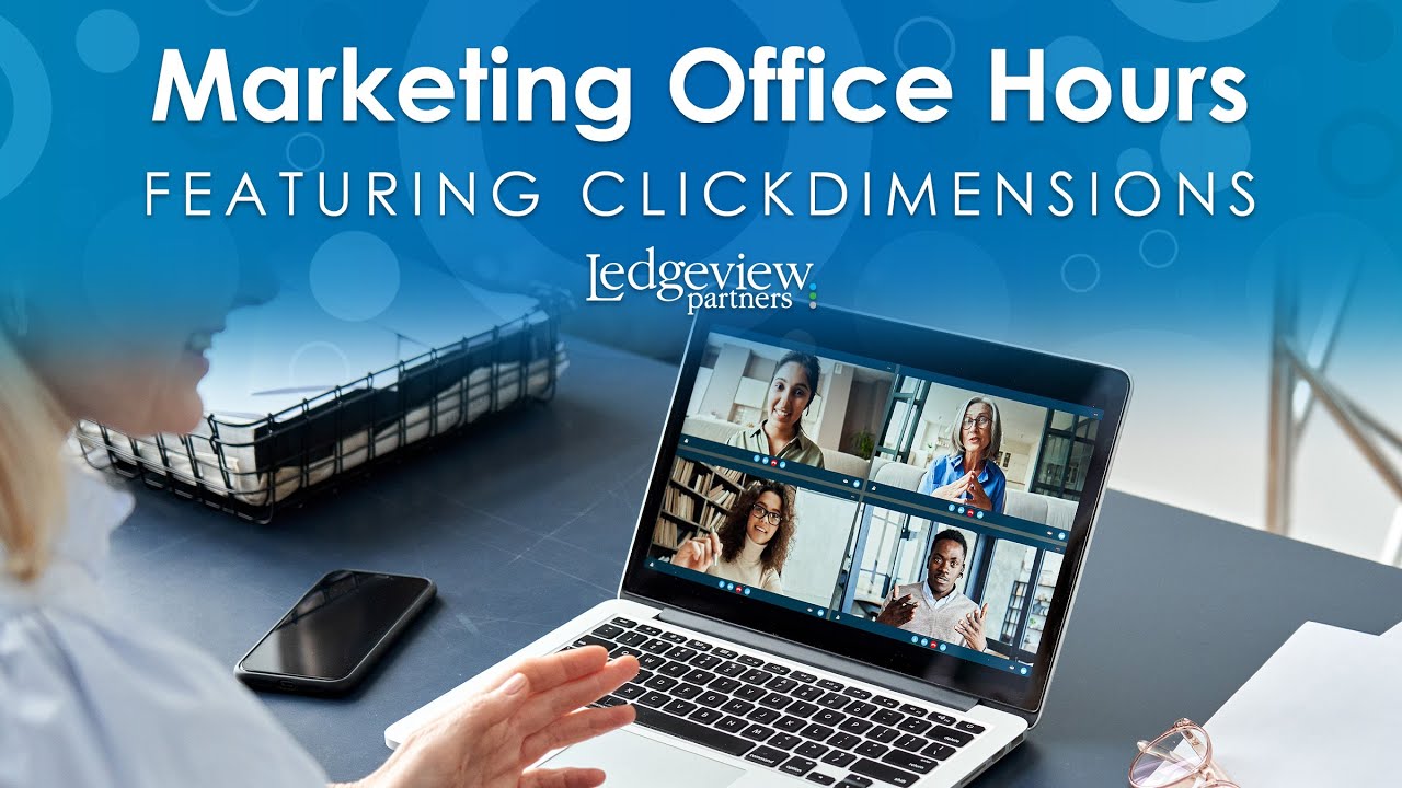 Marketing Office Hours - Featuring ClickDimensions